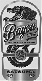 BAYOU SATSUMA L'ESPRIT DE LA LOUISIANE LACASSINE LOUISIANA SATSUMA