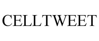 CELLTWEET