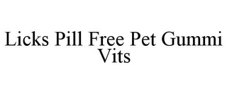 LICKS PILL FREE PET GUMMI VITS