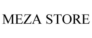 MEZA STORE