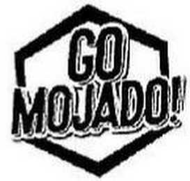 GO MOJADO!