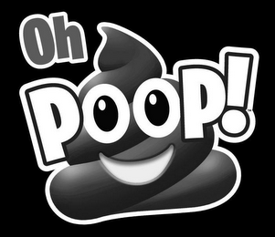 OH POOP!