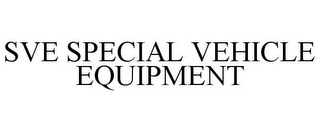 SVE SPECIAL VEHICLE EQUIPMENT