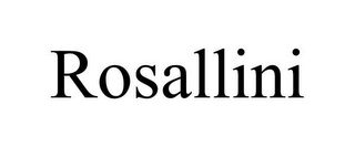 ROSALLINI