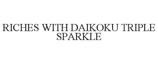 RICHES WITH DAIKOKU TRIPLE SPARKLE