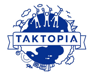 TAKTOPIA