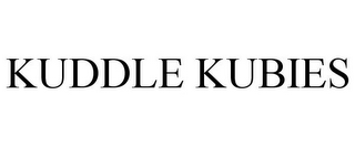 KUDDLE KUBIES