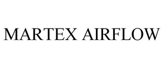 MARTEX AIRFLOW