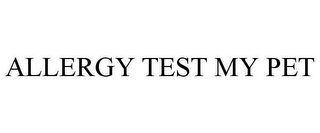 ALLERGY TEST MY PET