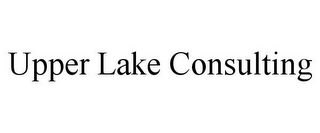 UPPER LAKE CONSULTING