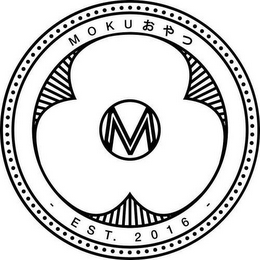 MOKU M EST. 2016