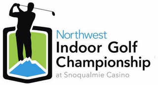 NORTHWEST INDOOR GOLF CHAMPIONSHIP AT SNOQUALMIE CASINO