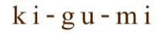 KI-GU-MI