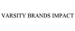 VARSITY BRANDS IMPACT