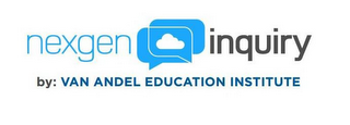 NEXGEN INQUIRY BY: VAN ANDEL EDUCATION INSTITUTE