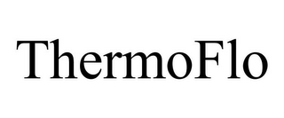 THERMOFLO