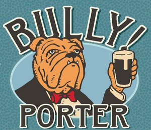 BULLY! PORTER