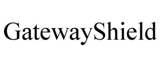 GATEWAYSHIELD