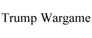 TRUMP WARGAME