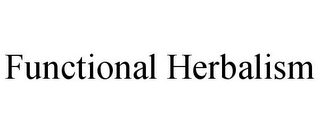 FUNCTIONAL HERBALISM