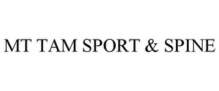 MT TAM SPORT & SPINE