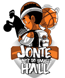 JONTE "NOT SO SMALL" HALL