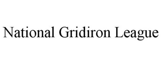 NATIONAL GRIDIRON LEAGUE