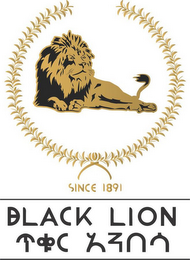 BLACK LION SINCE 1891