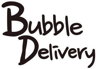 BUBBLE DELIVERY