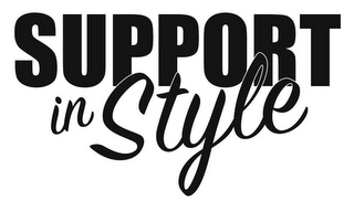 SUPPORT IN STYLE