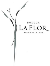 BODEGA LA FLOR PULENTA WINES