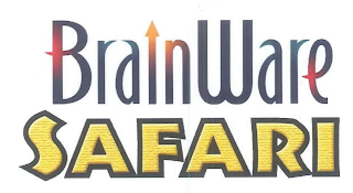 BRAINWARE SAFARI