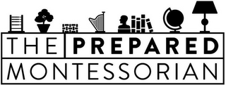 THE PREPARED MONTESSORIAN