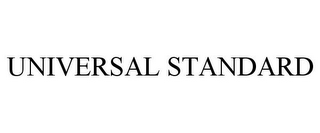 UNIVERSAL STANDARD