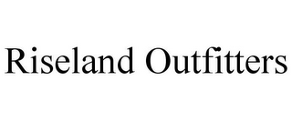 RISELAND OUTFITTERS