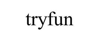 TRYFUN