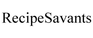 RECIPESAVANTS