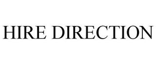 HIRE DIRECTION