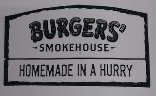 BURGERS' SMOKEHOUSE HOMEMADE IN A HURRY