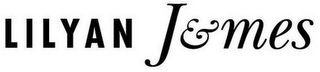 LILYAN J&MES