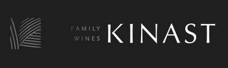 K KINAST FAMILY WINES