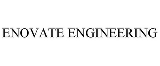 ENOVATE ENGINEERING