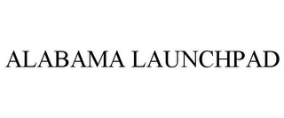 ALABAMA LAUNCHPAD