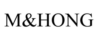 M&HONG