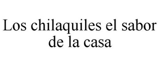 LOS CHILAQUILES EL SABOR DE LA CASA