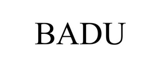 BADU