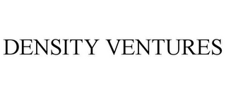 DENSITY VENTURES