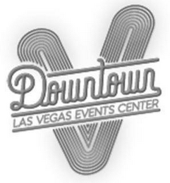 DOWNTOWN LAS VEGAS EVENTS CENTER V