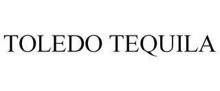 TOLEDO TEQUILA