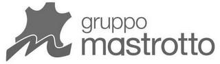 M GRUPPO MASTROTTO